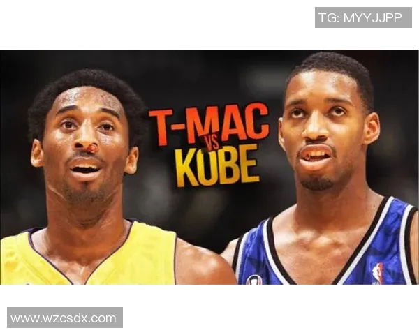 科比与麦迪经典对决录像回顾见证篮球传奇的巅峰时刻